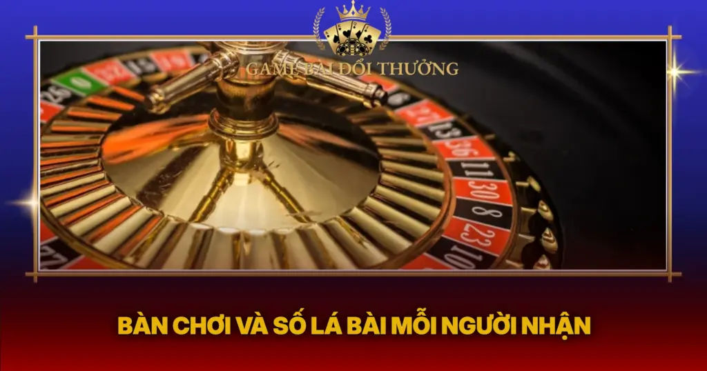 Ban Choi Va So La Bai Moi Nguoi Nhn