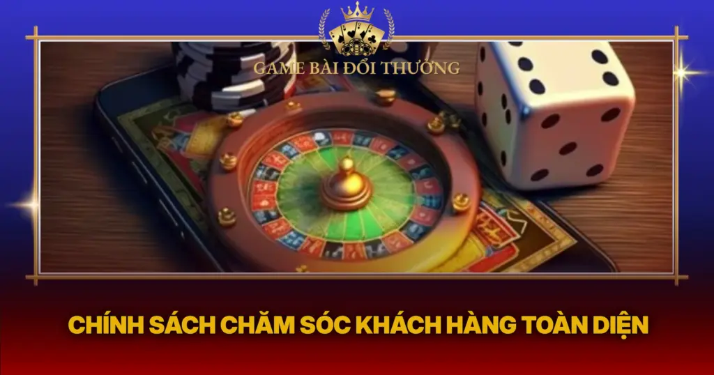 Chinh Sach Cham Soc Khach Hang Toan Dien