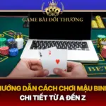 Huong Dn Cach Choi Mu Binh Chi Tiet Tu A Den Z