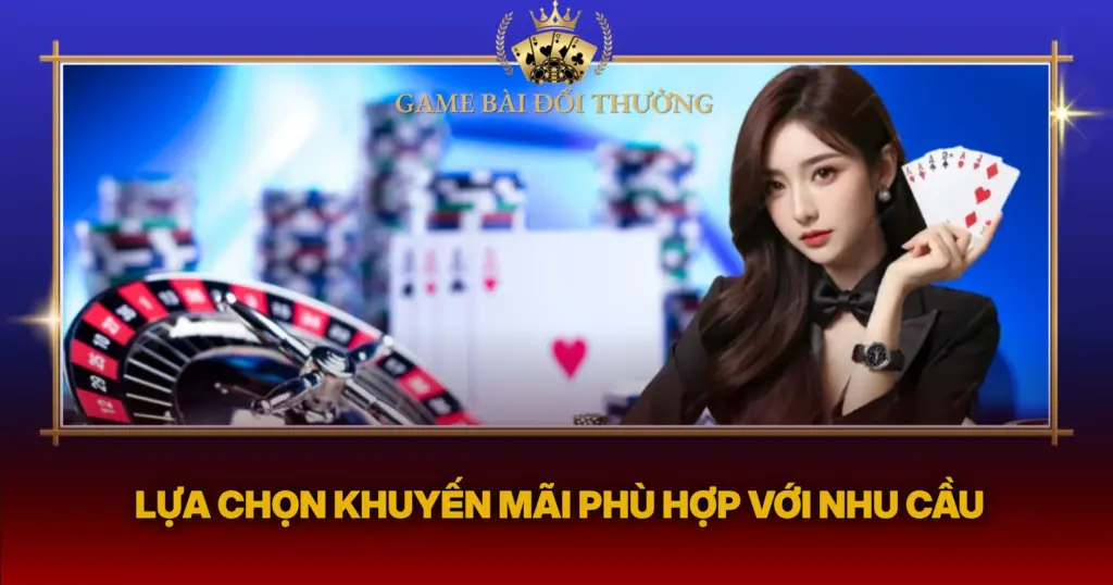 Lua Chon Khuyen Mai Phu Hop Voi Nhu Cau