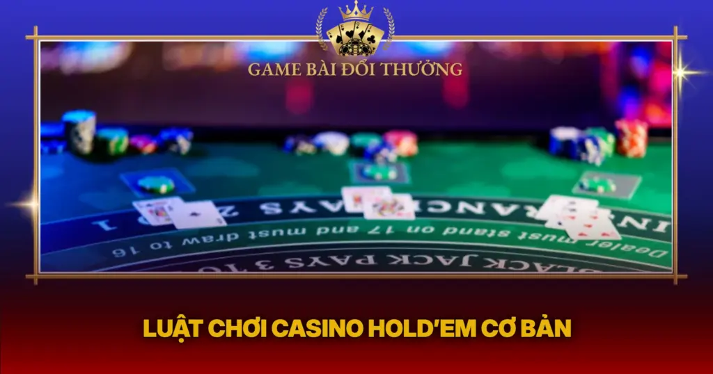Lut Choi Casino Holdem Co Ban