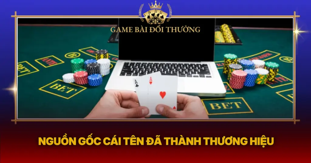 Nguon Goc Cai Ten Da Thanh Thuong Hieu