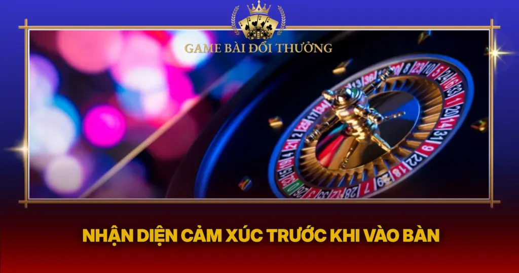 Nhn Dien Cam Xuc Truoc Khi Vao Ban