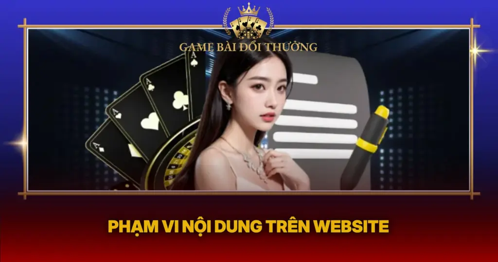 Miễn Trừ Trách Nhiệm – Game Bài Đổi Thưởng 2 Pham Vi Noi Dung Tren Website1