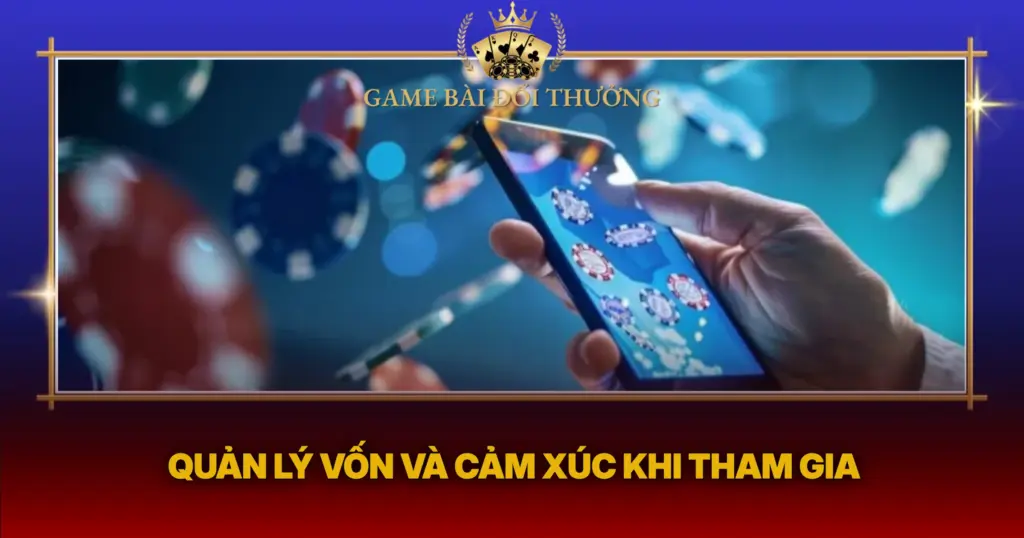 Quan Ly Von Va Cam Xuc Khi Tham Gia 1