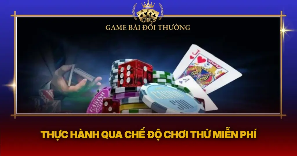 Thuc Hanh Qua Che Do Choi Thu Mien Phi