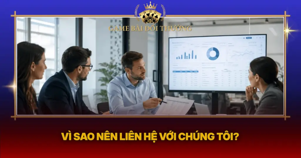 Vi Sao Nen Lien He Voi Chung Toi1